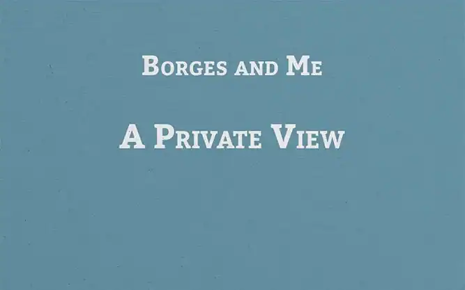 Borges and Me | APV